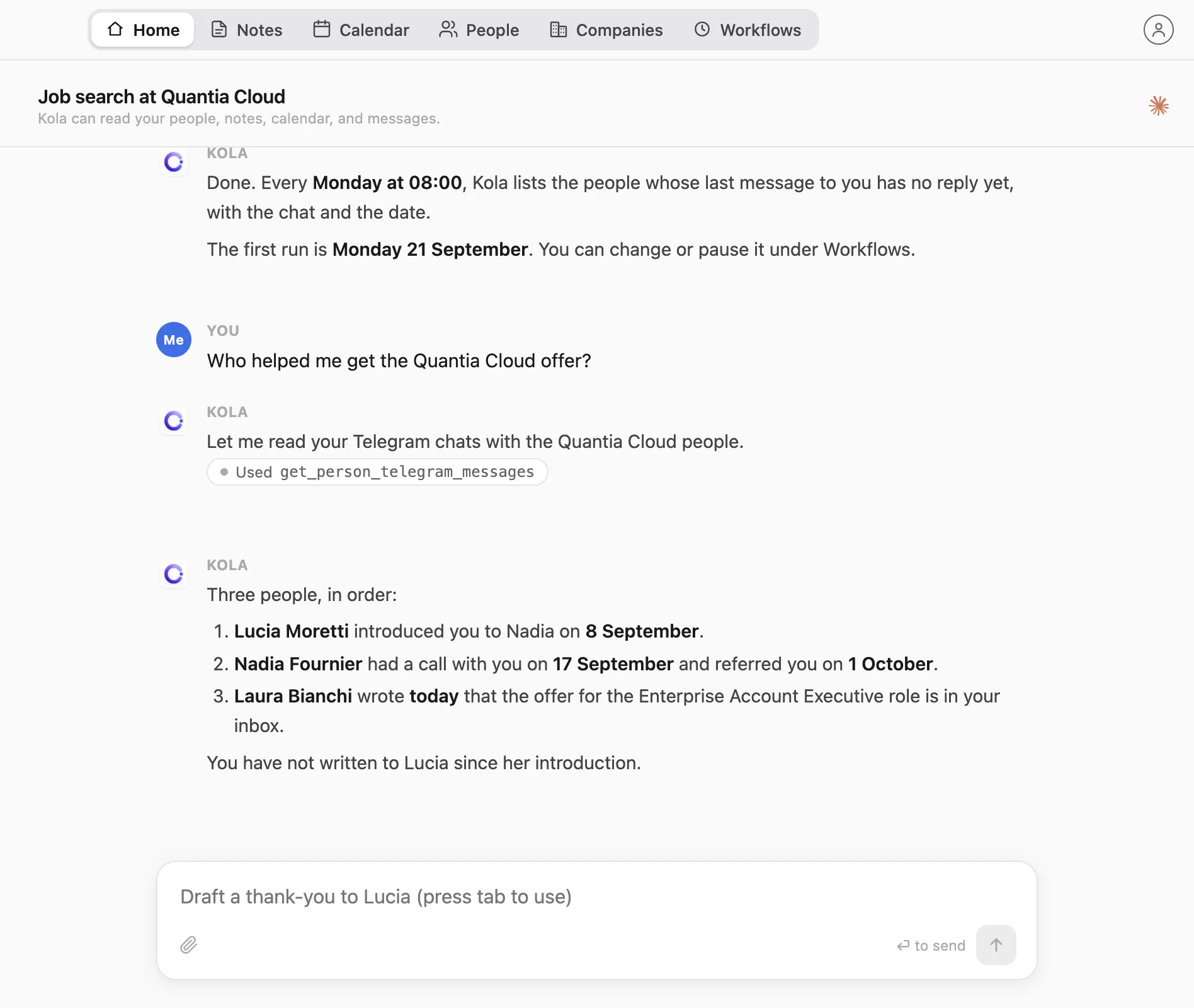 Demo de Kola: Kola enumera a las tres personas que ayudaron a Emma a conseguir la oferta de Quantia Cloud: Lucia Moretti, Nadia Fournier y Laura Bianchi